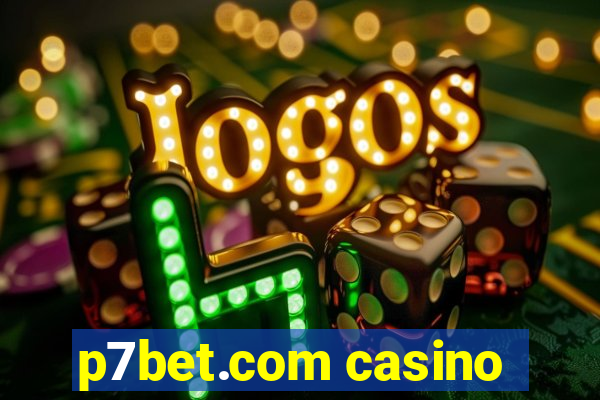 p7bet.com casino
